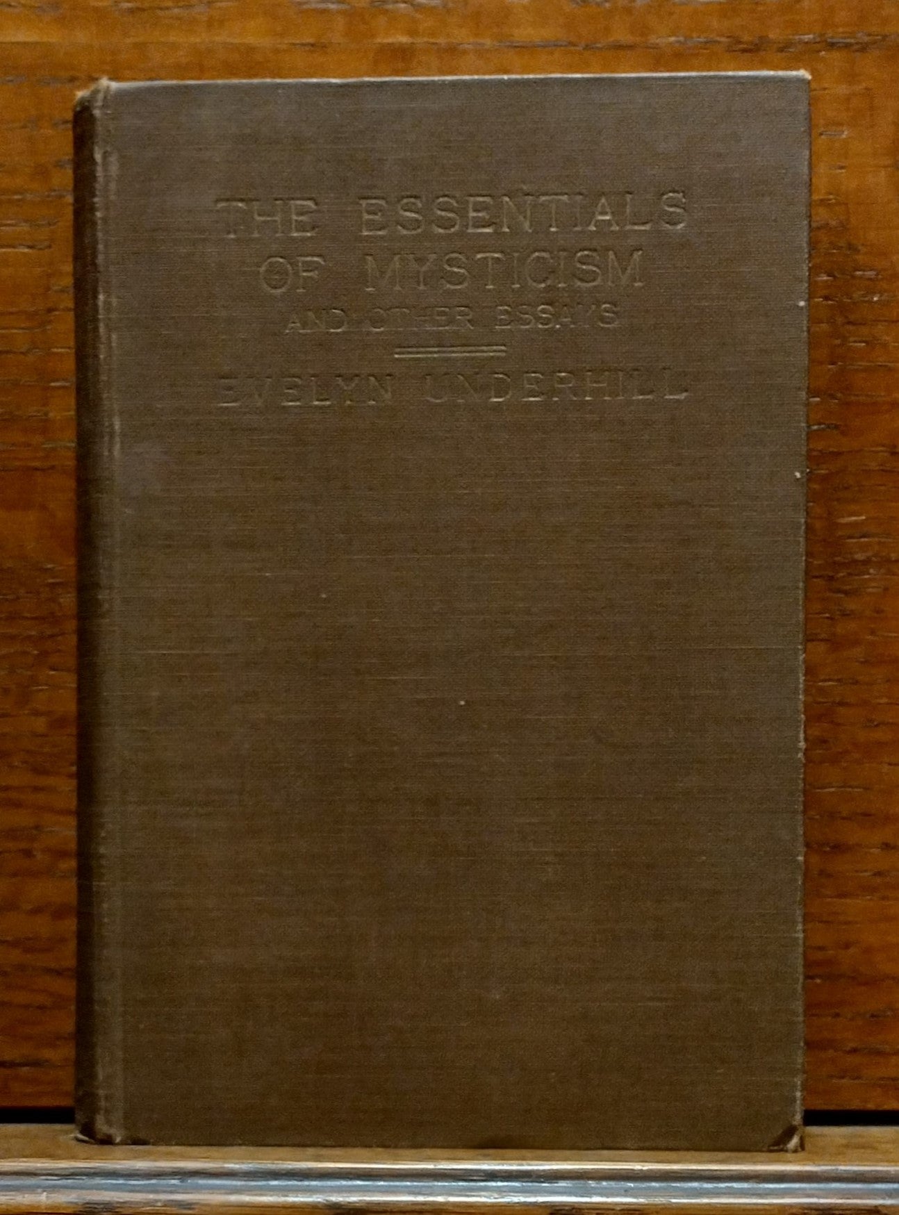 The Essentials of Mysticism