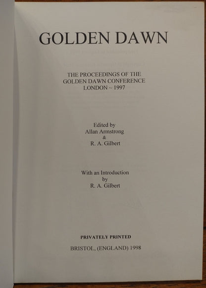 Golden Dawn: The Proceedings of the Golden Dawn Conference London - 1997