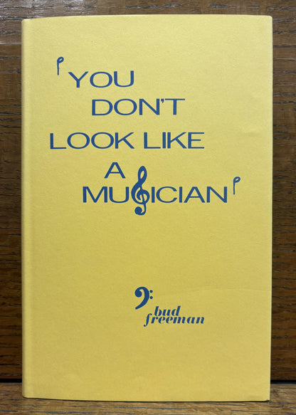 'You Don't Look Like a Musician'