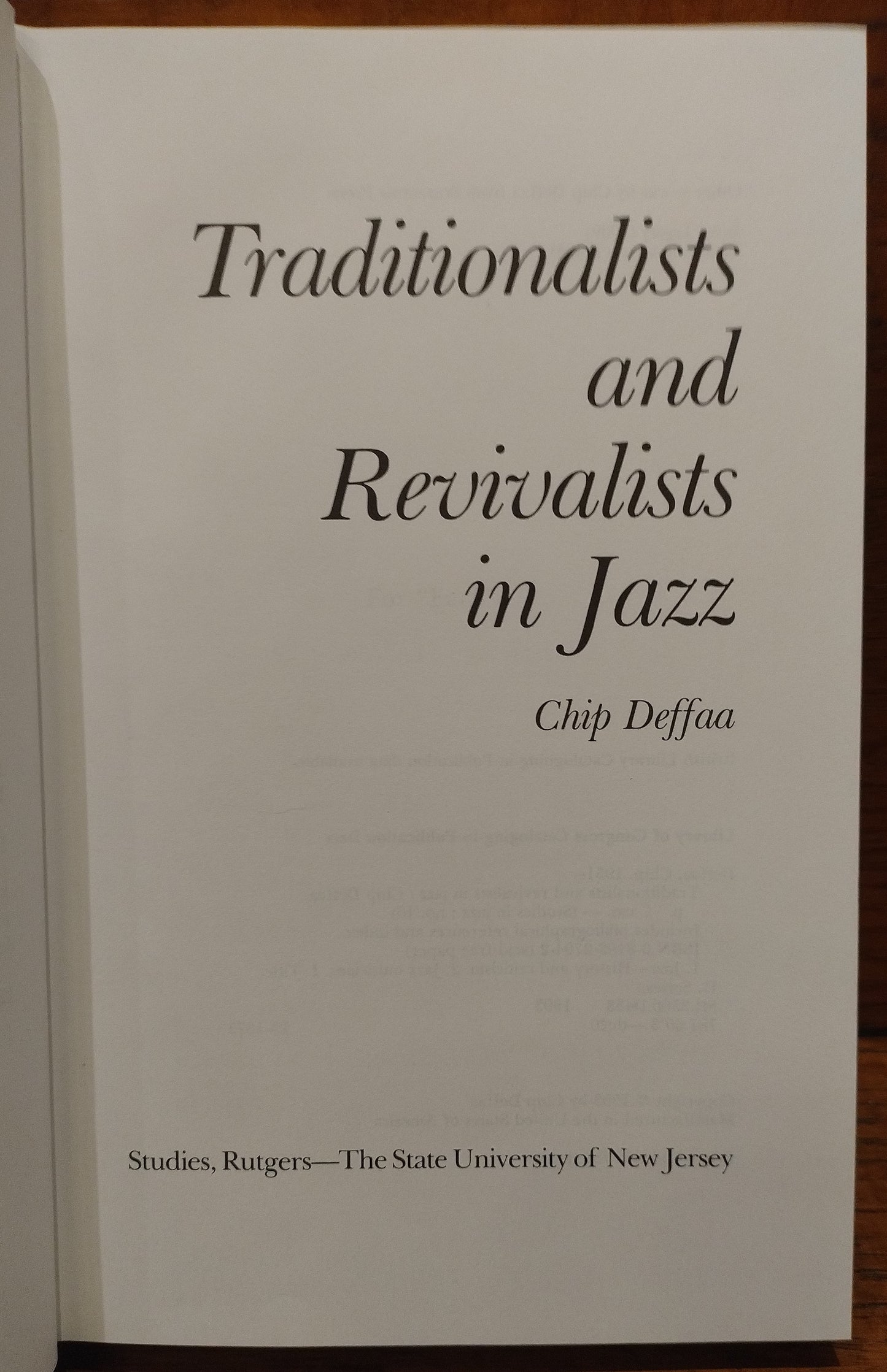 Traditionalists & Revivalists in Jazz