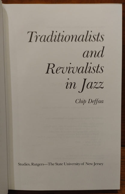 Traditionalists & Revivalists in Jazz