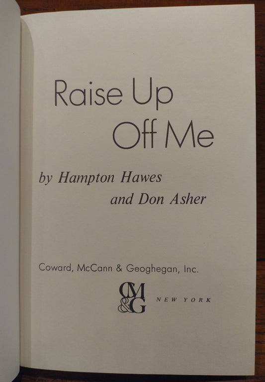 Raise Up Off Me
