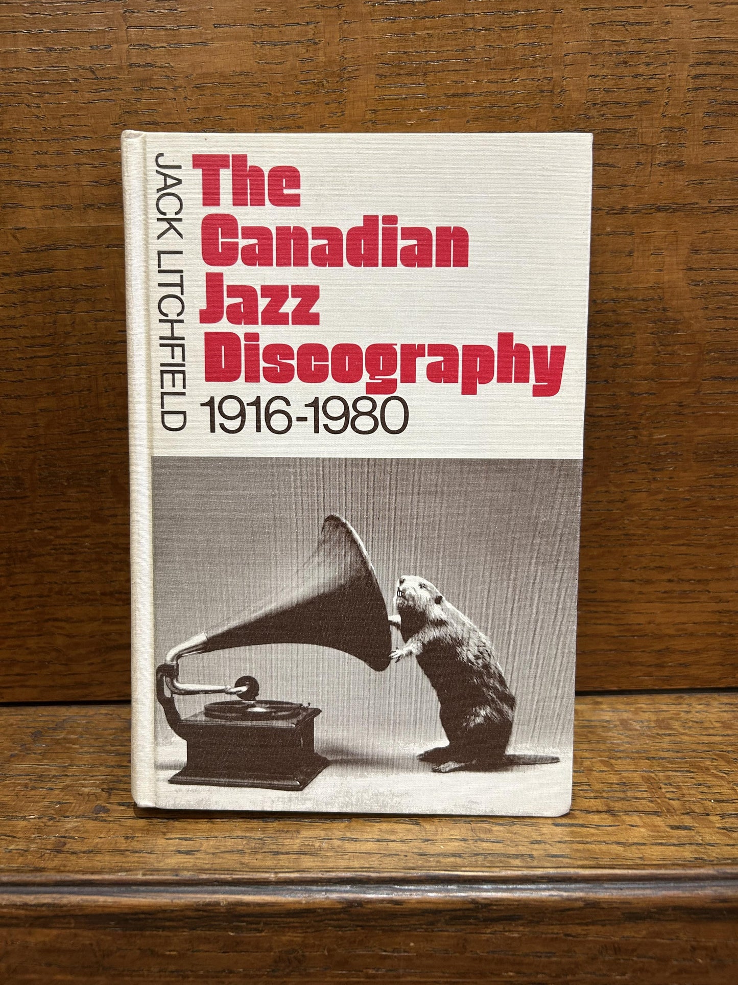 The Canadian Jazz Discography: 1916-1980
